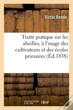 Capa do artigo Traite Pratique Sur Les Abeilles Edition 1838