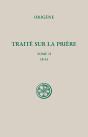 Traité Sur La Prière Tome 2 : 18-34 - Preview