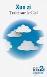 Traite Sur Le Ciel Et Autres Textes