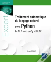 Traitement Automatique Du Langage Naturel Avec Python : Le Nlp Avec Spacy Et Nltk