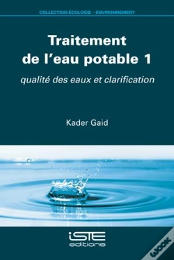 Capa do artigo Traitement De L'Eau Potable 1 : Qualité Des Eaux Et Clarification