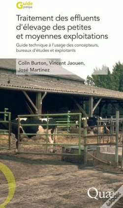 Capa do artigo Traitement Des Effluents D'Élevage Des Petites Et Moyennes Exploitations ; Guide Technique À L'Usage Des Concepteurs, Bureaux D'Études Et Exploitants