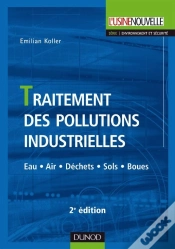 Capa do artigo Traitement Des Pollutions Industrielles - 2ème Édition - Eau. Air. Déchets. Sols. Boues : Eau. Air. Déchets. Sols. Boues
