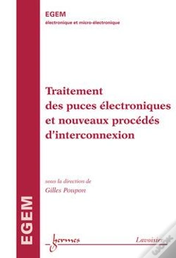 Capa do artigo Traitement Des Puces Electroniques Et Nouveaux Procedes D'Interconnexion Traite Egem Serie Electroni