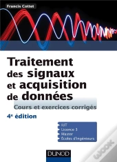 Traitement Des Signaux Et Acquisition De Données (4e Édition)