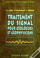 Traitement Du Signal Pour Geologues Et Geophysiciens