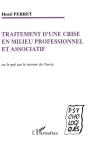 Traitement D'Une Crise En Milieu Professionnel Et Associatif - Preview