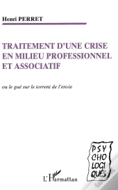 Traitement D'Une Crise En Milieu Professionnel Et Associatif