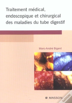 Capa do artigo Traitement Medical Endoscopique Et Chirurgical Des Maladies Du Tube Digestif