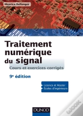 Traitement Numerique Du Signal ; Theorie Et Pratique (9e Edition)