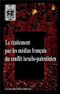 Traitement Par Les Médias Français Du Conflit Israélo-Palestinien - Preview