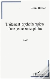 Traitement Psychotherapique D'Une Jeune Schizophrene