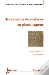 Traitements De Surfaces En Phase Vapeur Traite Mim