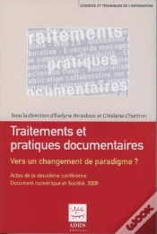 Capa do artigo Traitements Et Pratiques Documentaires Vers Un Changement De Paradigme Actes De La Deuxieme Conferen