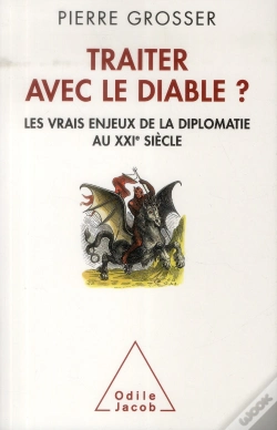 Capa do artigo Traiter Avec Le Diable ; Les Vrais Enjeux De La Diplomatie