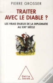 Capa do artigo Traiter Avec Le Diable ; Les Vrais Enjeux De La Diplomatie