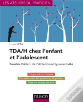 Traiter Les Troubles De L'Attention Et Hyperactivité Chez L'Enfant (Tdah)