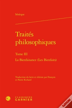 Capa do artigo Traités Philosophiques : La Bienfaisance (Les Bienfaits)