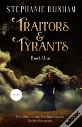 Traitors & Tyrants