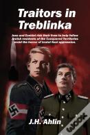 Traitors In Treblinka