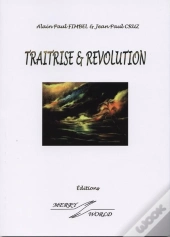 Traitrise Et Revolution