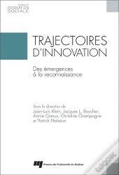 Trajectoires D'Innovation - Des Emergences A La Reconnaissance