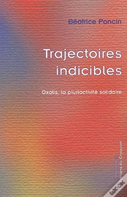 Capa do artigo Trajectoires Indicibles ; Oxalis, La Pluriactivité Solidaire