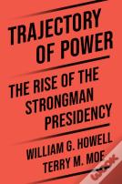 Trajectory Of Power