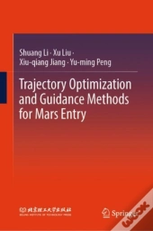 Trajectory Optimization And Guidance Methods For Mars Entry