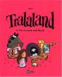Tralaland T.2 - Preview