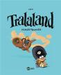 Tralaland T.3 ; Vacances Prolongées - Preview