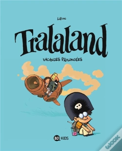 Capa do artigo Tralaland T.3 ; Vacances Prolongées