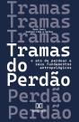 Tramas Do Perdão - Preview