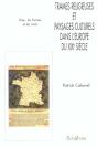 Trames Religieuses Et Paysages Culturels Dans L'Europe Du Xixe Siècle - Preview