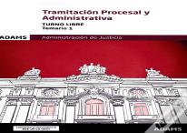 Tramitacion Procesal Y Administrativa ( Turno Libre) - Temario 1