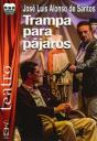 Trampa Para Pájaros - Preview