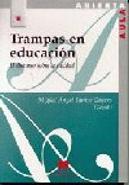 Trampas En La Educación: El Discurso Sobre La Calidad