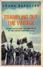 Trampling Out The Vintage - Preview