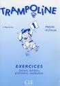 Trampoline 1 / Exercices Lecture, Ecriture, Grammaire - Preview