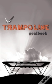 Trampoline Gymnastics Goalbook #16: Comp
