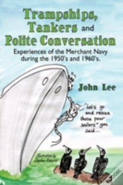 Capa do artigo Trampships, Tankers And Polite Conversation