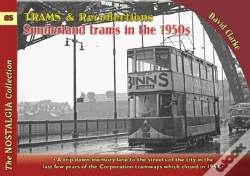 Capa do artigo Trams & Recollections: Sunderland Trams In The 1950s