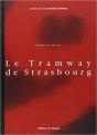 Tramway De Strasbourg (Le) - Preview