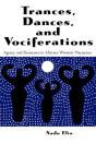 Trances, Dances And Vociferations - Preview