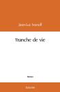 Tranche De Vie - Preview