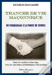 Capa do artigo Tranche De Vie Maçonnique ; Du Parrainage À La Porte Du Temple