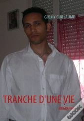 Tranche D'Une Vie