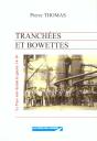 Tranchees Et Bowettes, Le Pays Noir Durant La Guerre De 14-18 - Preview