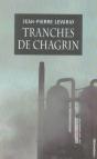 Tranches De Chagrin - Preview