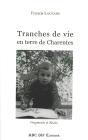 Tranches De Vie En Terre De Charentes - Preview